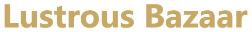 Lustrous Bazaar